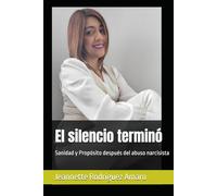 El silencio terminó: Sanidad y propósito después del abuso narcisista