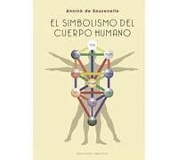 El simbolismo del cuerpo humano / The Body and Its Symbolism
