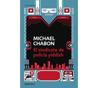 El sindicato de policia Yiddish / The Yiddish Policemen's Union (Spanish Edition) Tra edition by Chabon, Michael published by Random House Mondadori Paperback