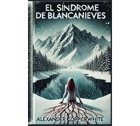 El síndrome de Blancanieves