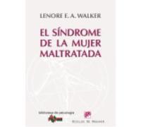 El Síndrome De La Mujer Maltratada - Walker, Lenore E.A. Walker, Lenore E A (Auteur)