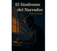 El Síndrome del Narrador
