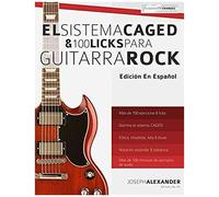 El Sistema Caged Y 100 Licks Para Guitarra Rock