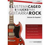 El Sistema Caged Y 100 Licks Para Guitarra Rock