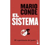 El Sistema. Mi experiencia del poder