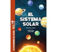 El sistema solar: Descubre todos los secretos y muchísimas curiosidades sobre el sistema solar: los planetas, la Luna, el Sol.