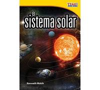 El Sistema Solar (The Solar System)