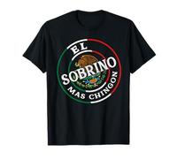 El Sobrino Mas Chingon T-Shirt