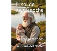 El sol de medianoche: cuentos para todos