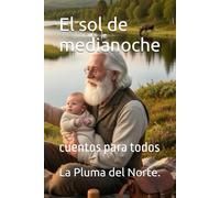 El sol de medianoche: cuentos para todos