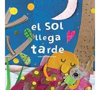 El Sol llega tarde