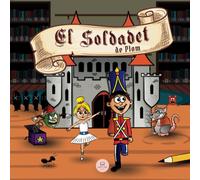 El Soldadet De Plom: Contes Clàssics Infantils En Català (Llibres Il·Lustrats Per A Nens) (Catalan Edition)