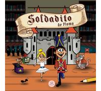 El Soldadito De Plomo