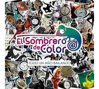 El Sombrero De Color - Todo Un Año Bailando