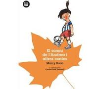 El Somni De L'Andrea I Altres Contes - [Livre en VO] Rudo, Marcy (Auteur)