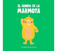 El sonido de la marmota