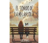 El Sonido De la Melancolía
