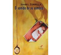 El Sonido de su sombra