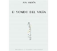 El Sonido Del Vigia - [Livre en VO] Andion, Jon (Auteur)