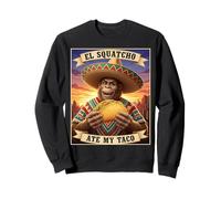 El Squatcho Ate My Taco Illustration Humoristique Cryptid Sweatshirt