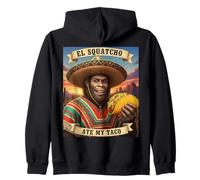 El Squatcho Ate My Taco - Parodie cryptide Amusante Sweat à Capuche
