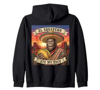 El Squatcho Ate My Taco Sombrero Bigfoot Art Drôle Sweat à Capuche