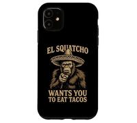 El Squatcho Veut Que Vous mangiez des Tacos | Funny Sasquatch Cryptid Coque pour iPhone 11