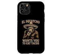 El Squatcho Veut Que Vous mangiez des Tacos | Funny Sasquatch Cryptid Coque pour iPhone 11 Pro