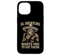 El Squatcho Veut Que Vous mangiez des Tacos | Funny Sasquatch Cryptid Coque pour iPhone 15