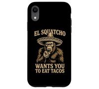 El Squatcho Veut Que Vous mangiez des Tacos | Funny Sasquatch Cryptid Coque pour iPhone XR