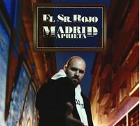 El Sr.Rojo - Madrid Aprieta [Import]