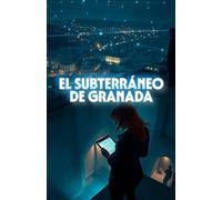 EL SUBTERRÁNEO DE GRANADA (Spanish Edition): Thriller internacional de espionaje y conspiración financiera ambientado en España (Spanish Thriller)