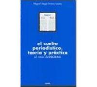 El Suelto Periodistico Miguel Angel Jimeno Lâopez (Auteur)