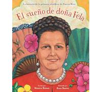 El sueño de doña Fela: La historia de la primera alcaldesa de Puerto Rico