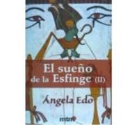 El Sueño De La Esfinge (2) - Ángela Edo Ángela Edo (Auteur)