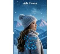 El sueño de mi vida