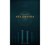 El Sueño de una Fábula: La Atlántida