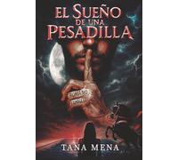 El sueño de una pesadilla