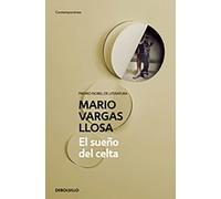 El Sueño del Celta / The Dream of the Celt [Spanish] by Vargas Llosa, Mario NEUF