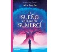 El Sueño En El Que Me Sumergí / The Dream I Was Immersed In