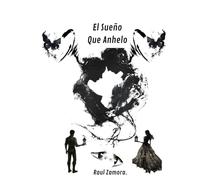 El sueño que anhelo