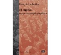 El Sujeto - François Laplantine [Sgu 99] [Livre en VO] Laplantine, François (Auteur)