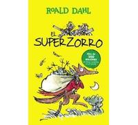 El Superzorro (Colección Alfaguara Clásicos)