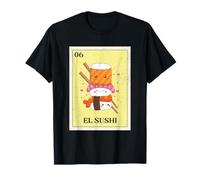 EL SUSHI version bingo mexicain T-Shirt