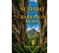 EL SUSPIRO DEL BARRANCO MORA