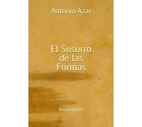 El Susurro de las Formas: Narraciones