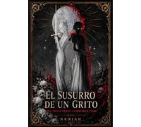 EL SUSURRO DE UN GRITO