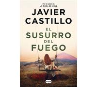 El susurro del fuego - Javier Castillo - SUMA - ebook (ePub) - Livre