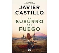El susurro del fuego / The whisper of fire