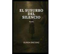 EL SUSURRO DEL SILENCIO